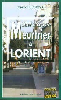 Livrenpoche : Chef-d'oeuvre meurtrier à Lorient - Jérôme Lucereau - Livre