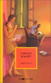 Livrenpoche : Carnet d'août - Alice Vieira - Livre