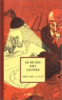 Livrenpoche : Le musée des clones - Frère Eric De Taizé - Livre