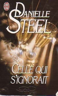 Livrenpoche : Celle qui s'ignorait - Danielle Steel - Livre