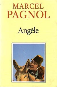Livrenpoche : Angèle - Marcel Pagnol - Livre