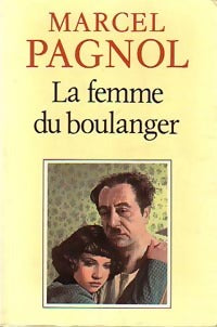 Livrenpoche : La femme du boulanger - Marcel Pagnol - Livre
