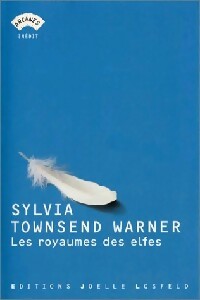 Livrenpoche : Les royaumes des elfes - Sylvia Townsend Warner - Livre