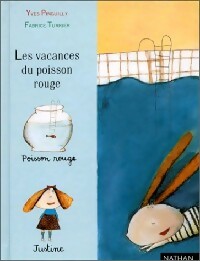 Livrenpoche : Les vacances du poisson rouge - Yves Pinguilly - Livre