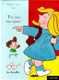 Livrenpoche : T'es plus ma copine ! - Béatrice Rouer - Livre