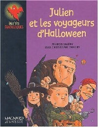Livrenpoche : Julien et les voyageurs d'Halloween - Francis Valéry - Livre