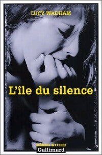 Livrenpoche : L'île du silence - Lucy Wadham - Livre