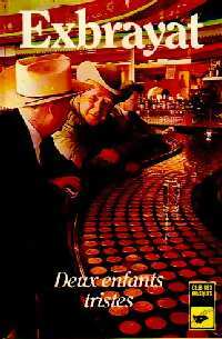 Livrenpoche : Deux enfants tristes - Charles Exbrayat - Livre