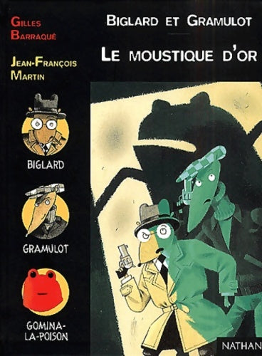 Livrenpoche : Le moustique d'or - Gilles Barraqué - Livre