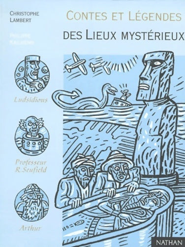 Livrenpoche : Contes et Légendes des Lieux Mystérieux - Christophe Lambert - Livre