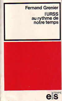 Livrenpoche : L'URSS au rythme de notre temps - Fernand Grenier - Livre
