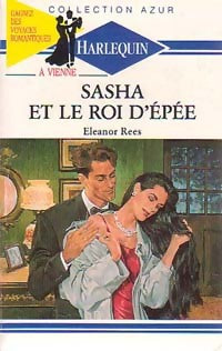 Livrenpoche : Sasha et le roi d'épée - Eleanor Rees - Livre