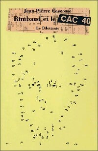 Livrenpoche : Rimbaud et le C.A.C. 40 - Jean-Pierre Cescosse - Livre