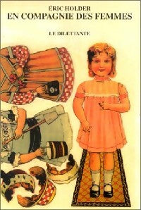 Livrenpoche : En compagnie des femmes - Eric Holder - Livre