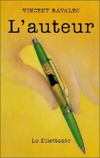 Livrenpoche : L'auteur - Vincent Ravalec - Livre