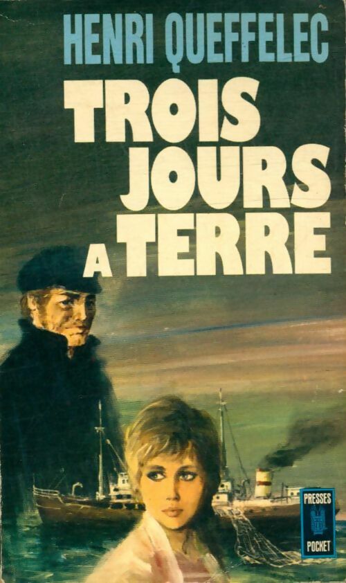 Livrenpoche : Trois jours à terre - Henri Quéffelec - Livre
