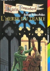 L'herbe du diable - Evelyne Brisou-Pellen -  Folio Junior - Livre