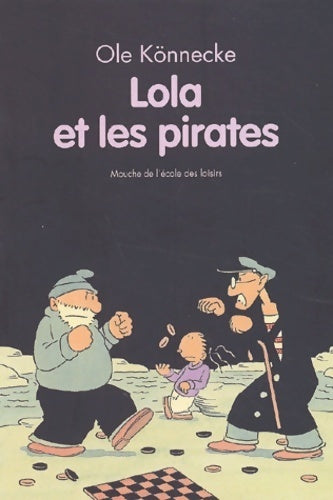 Livrenpoche : Lola et les pirates - Ole Könnecke - Livre