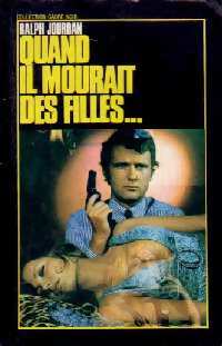 Livrenpoche : Quand il mourait des filles... - Ralph Jourdan - Livre