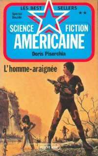 Livrenpoche : L'homme-araignée - Doris Piserchia - Livre