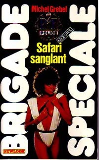 Livrenpoche : Safari sanglant - Michel Grebel - Livre