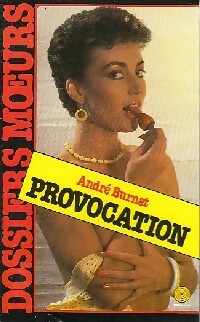 Provocation - André Burnat - Livre