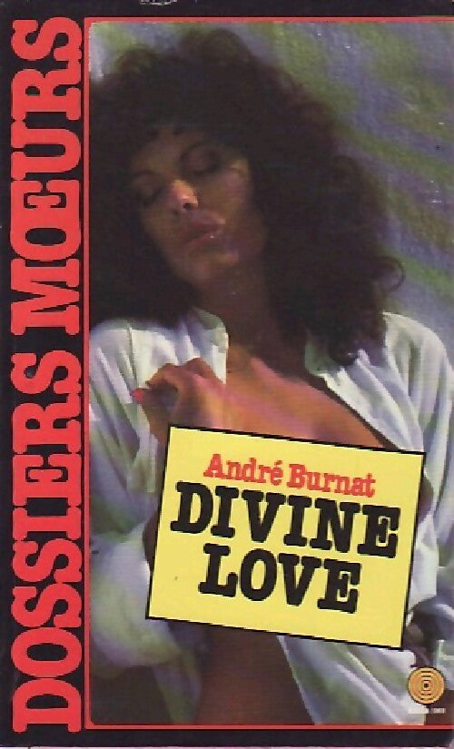 Divine love - André Burnat - Livre