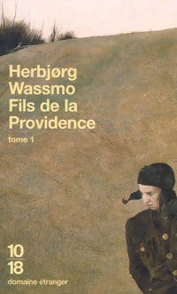 Livrenpoche : Fils de la providence Tome I - Herbjorg Wassmo - Livre