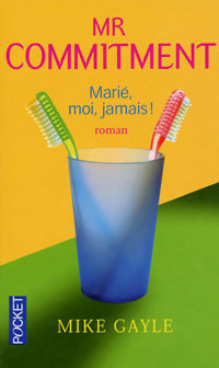 Livrenpoche : Mr Commitment - Mike Gayle - Livre
