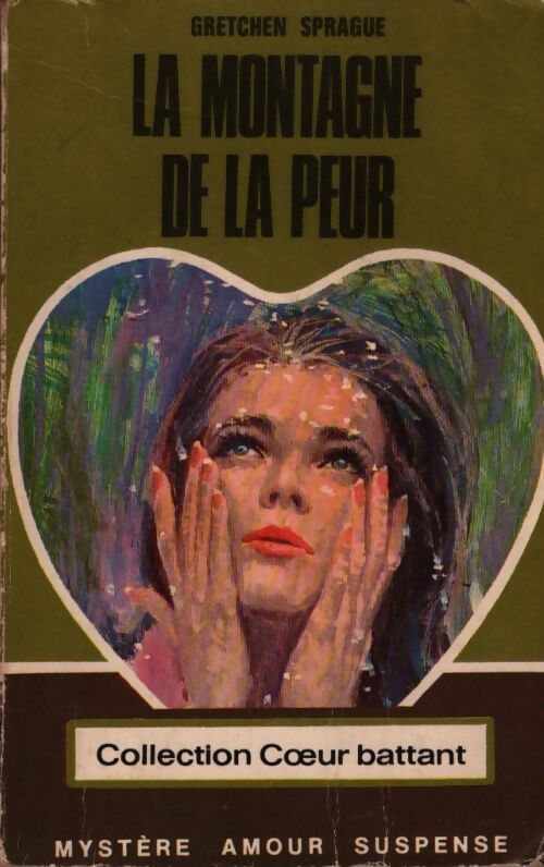 La montagne de la peur - Gretchen Sprague - Livre