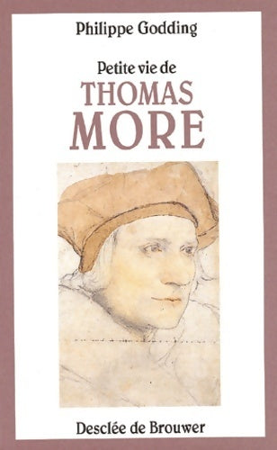 Livrenpoche : Petite vie de Thomas More - Philippe Godding - Livre