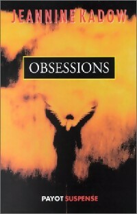 Livrenpoche : Obsessions - Jeannine Kadow - Livre