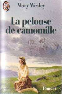 Livrenpoche : La pelouse de camomille - Mary Wesley - Livre