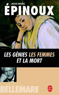 Livrenpoche : Les génies, les femmes et la mort - Jean-Marc Epinoux - Livre