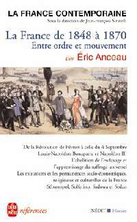Livrenpoche : De La République à l'Empire : La France de 1848 à 1870 - Eric Anceau - Livre