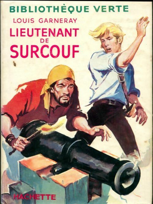 Livrenpoche : Lieutenant de Surcouf - Louis Garneray - Livre