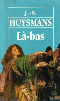 Là-bas - Joris-Karl Huysmans -  Maxi Poche - Livre