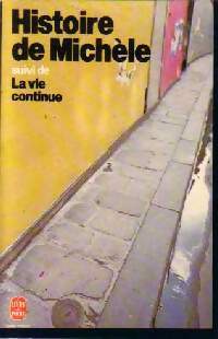 Livrenpoche : Histoire de Michèle / La vie continue - Michèle - Livre