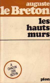 Les hauts murs - Auguste Le Breton - Livre