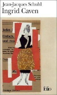 Ingrid Caven - Jean-Jacques Schuhl -  Folio - Livre