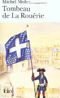 Livrenpoche : Tombeau de la Rouërie - Michel Mohrt - Livre