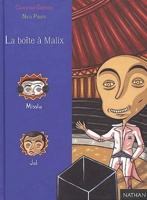 Livrenpoche : La boîte à Malix - Christian Grenier - Livre