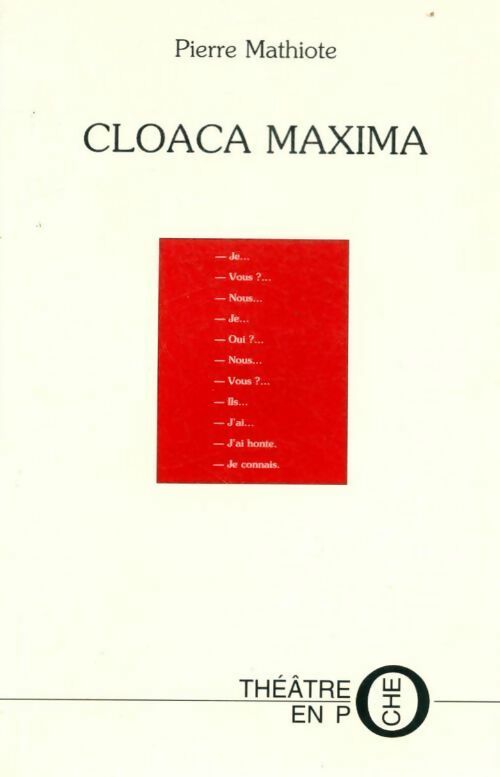 Cloaca maxima - Michel Embareck -  Théâtre en poche - Livre