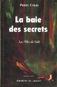 Livrenpoche : La baie des secrets - Pierre Colin - Livre