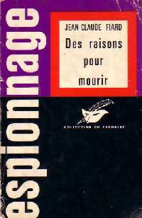 Des raisons pour mourir - Jean-Claude Fiard - Livre