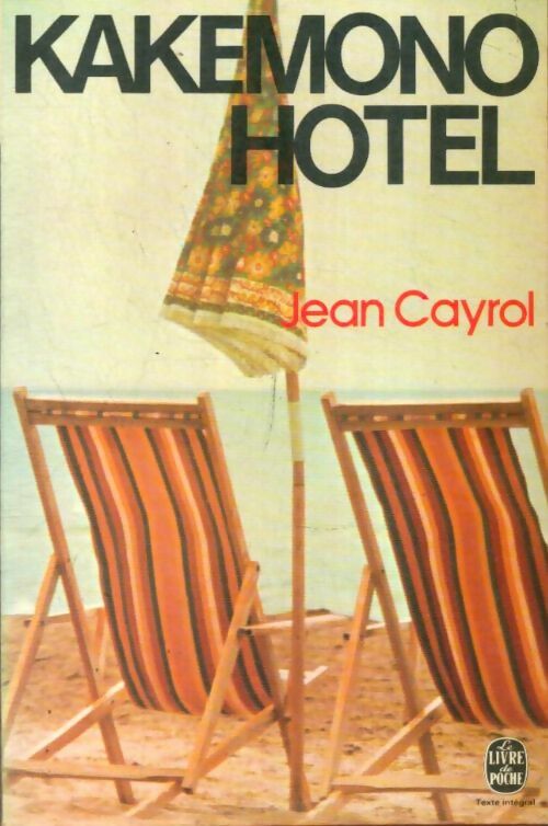 Livrenpoche : Kakemono hôtel - Jean Cayrol - Livre