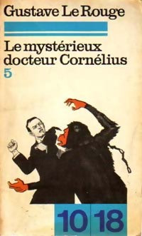 Livrenpoche : Le mystérieux docteur Cornélius Tome V - Gustave Le Rouge - Livre