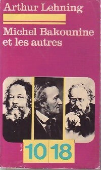 Michel Bakounine et les autres - Lehning - Livre