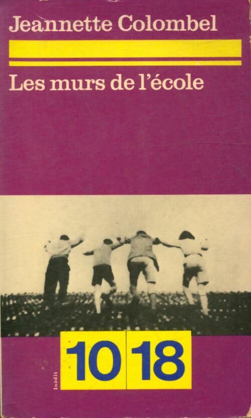 Livrenpoche : Les murs de l'école - Jeannette Colombel - Livre