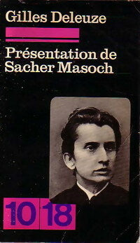 Livrenpoche : Présentation de Sacher Masoch / La vénus à la fourrure - Bernard Deleuze - Livre